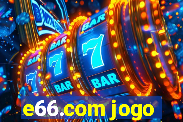 e66.com jogo